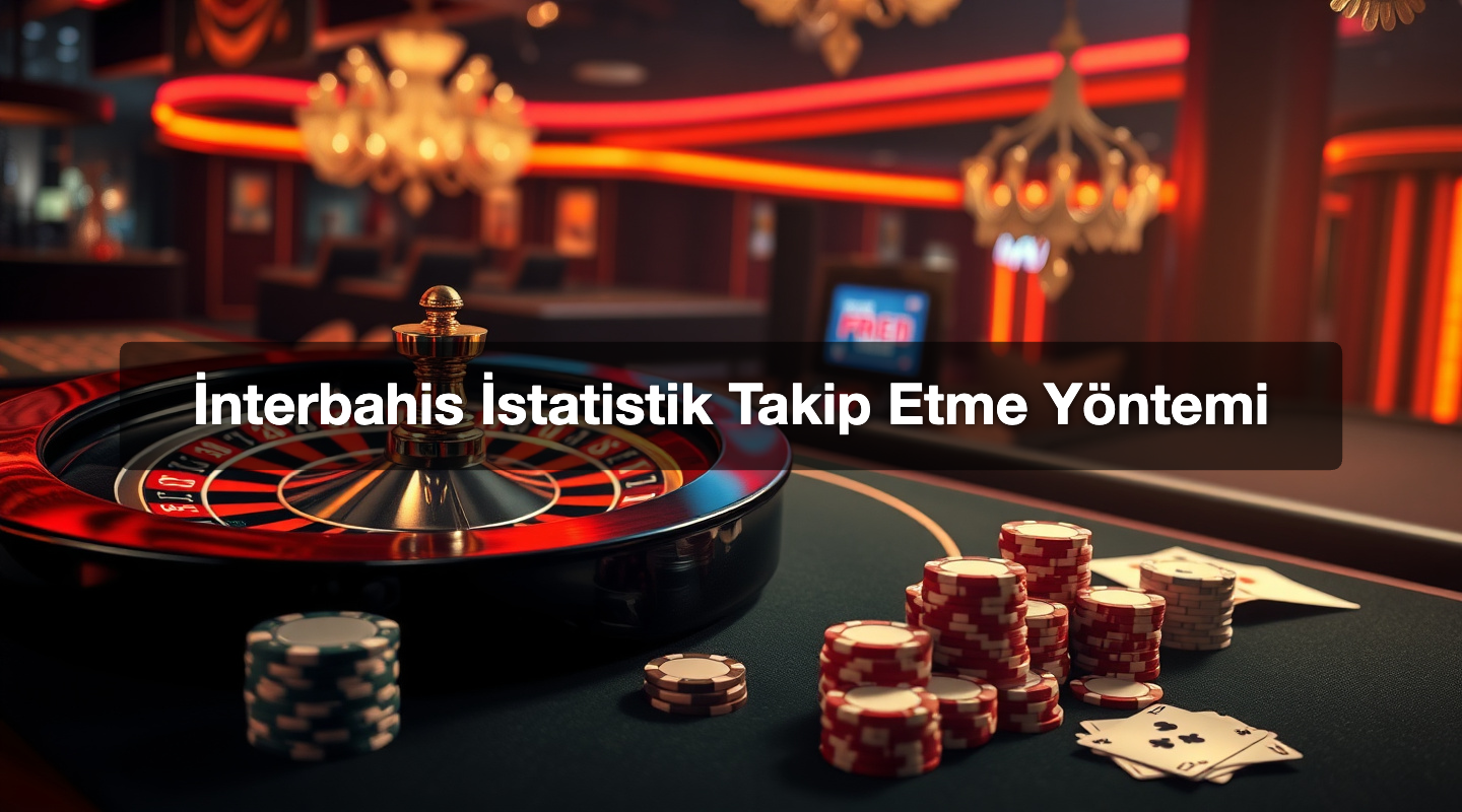 İnterbahis İstatistik Takip Etme Yöntemi