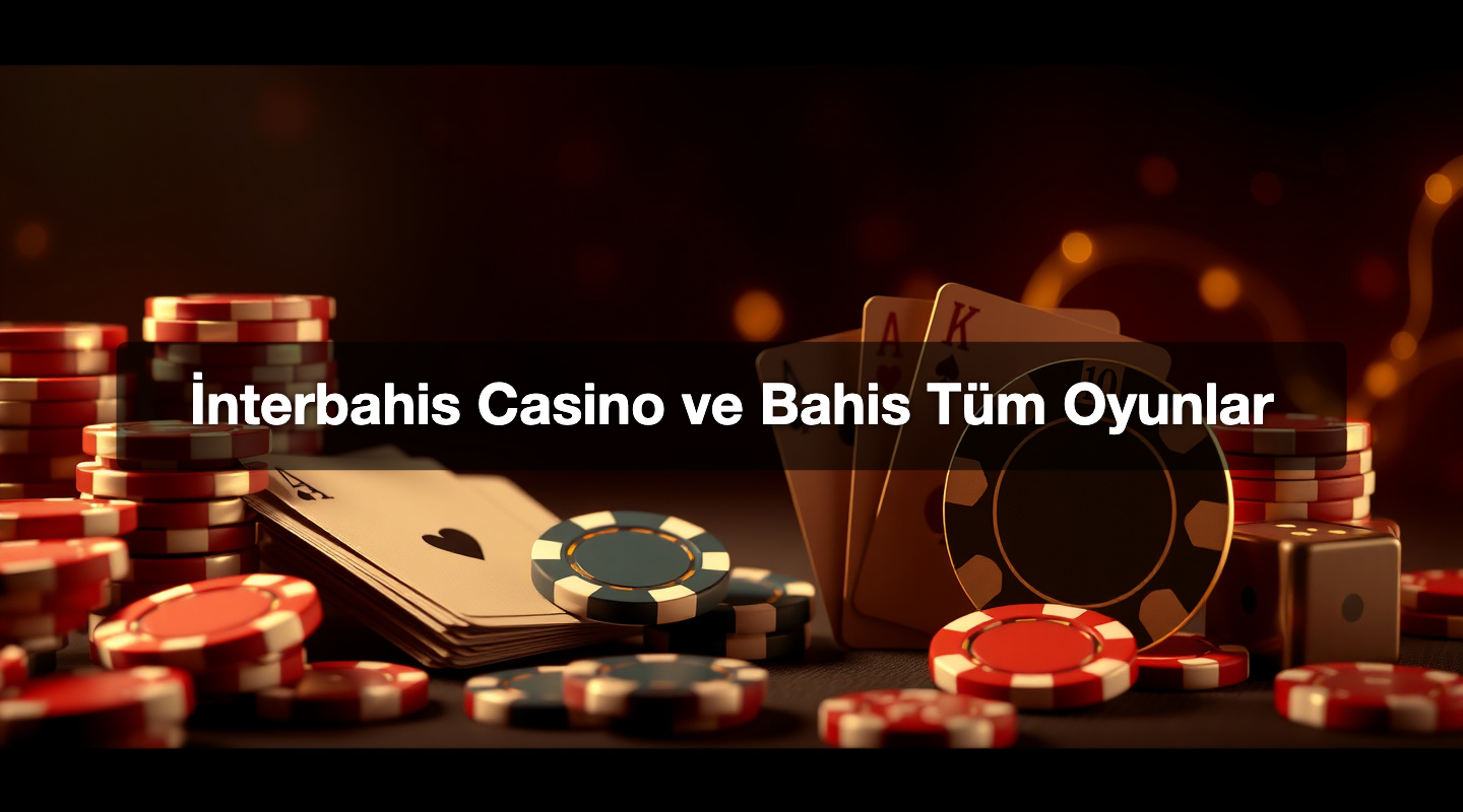 İnterbahis Casino ve Bahis Tüm Oyunlar