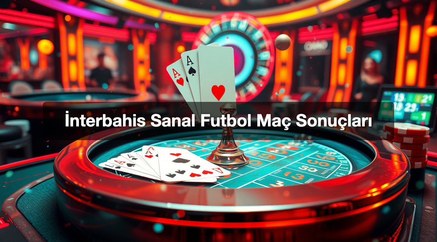 İnterbahis Sanal Futbol Maç Sonuçları