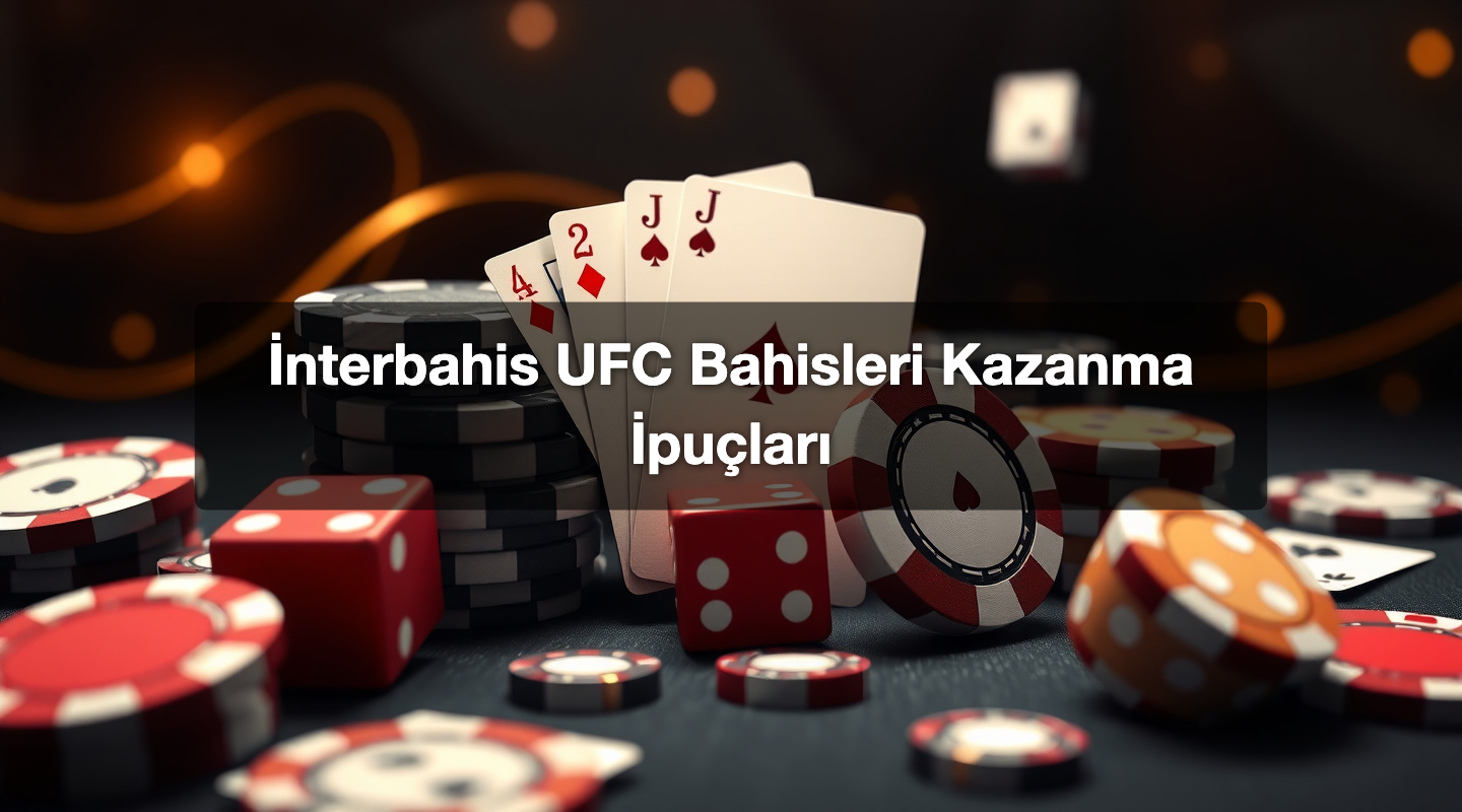 İnterbahis UFC Bahisleri Kazanma İpuçları